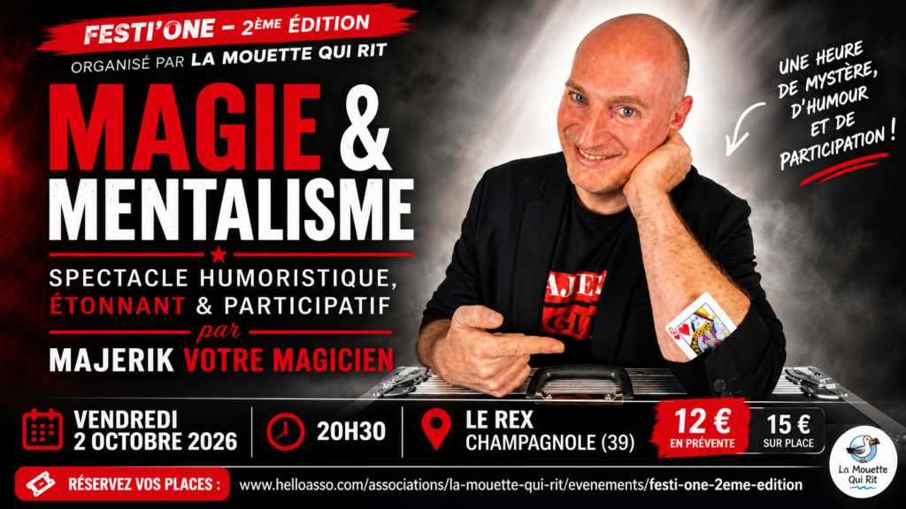 Affiche du spectacle Magie & Mentalisme de MAJERIK, vendredi 2 octobre 2026 à 20h30 au Rex de Champagnole, dans le cadre de Festi’One